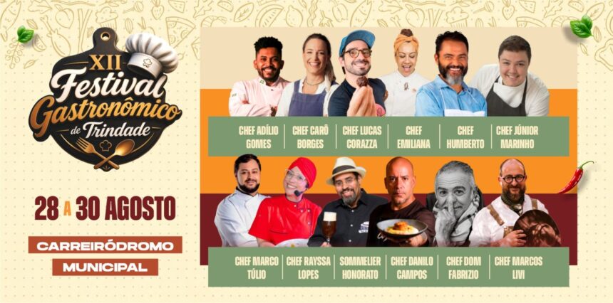 XII Festival Gastronômico de Trindade reúne chefs de renome internacional, nacional e goiano em programação especial